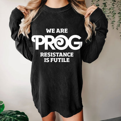 We Are Resistance Is Futile Washed Long Sleeve Tee (Modified to Avoid Copyright)