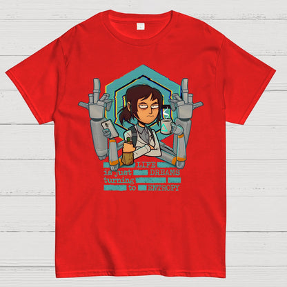 Life is Dreams Turning to Entropy Job Inside Conspiracy Geek T-Shirt