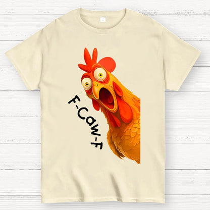 F-Caw-F Funny Chicken Rooster Pun Geek T-Shirt