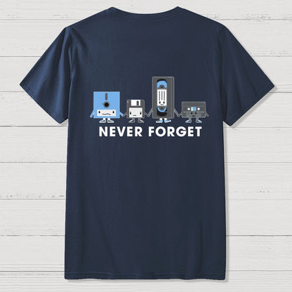 Never Forget  Front And Back Printing Geek T-Shirt
