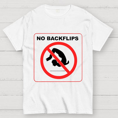 No Backflips Unisex Geek T-Shirt