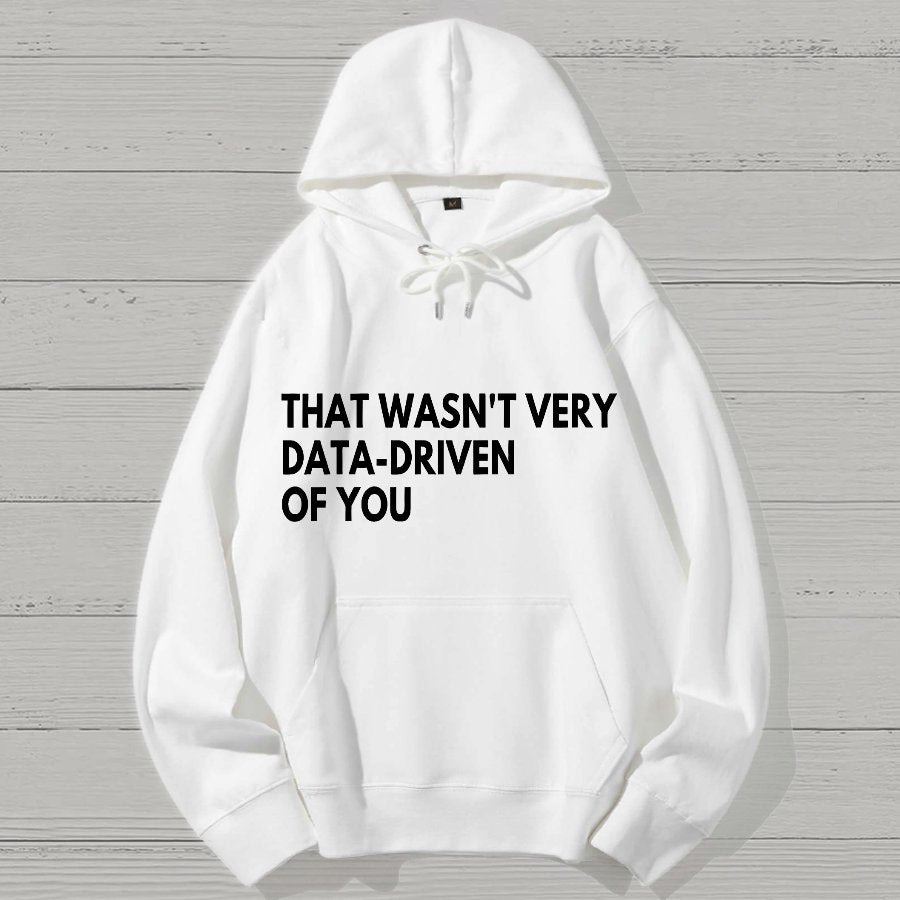 That Wasn't Very Logic Based Of You Geek Cotton Hoodie