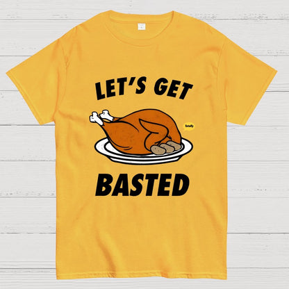 Let's Get Basted Geek T-Shirt