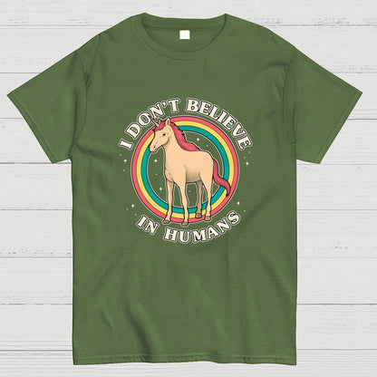 I Don't Believe In Humanity. Geek T-Shirt