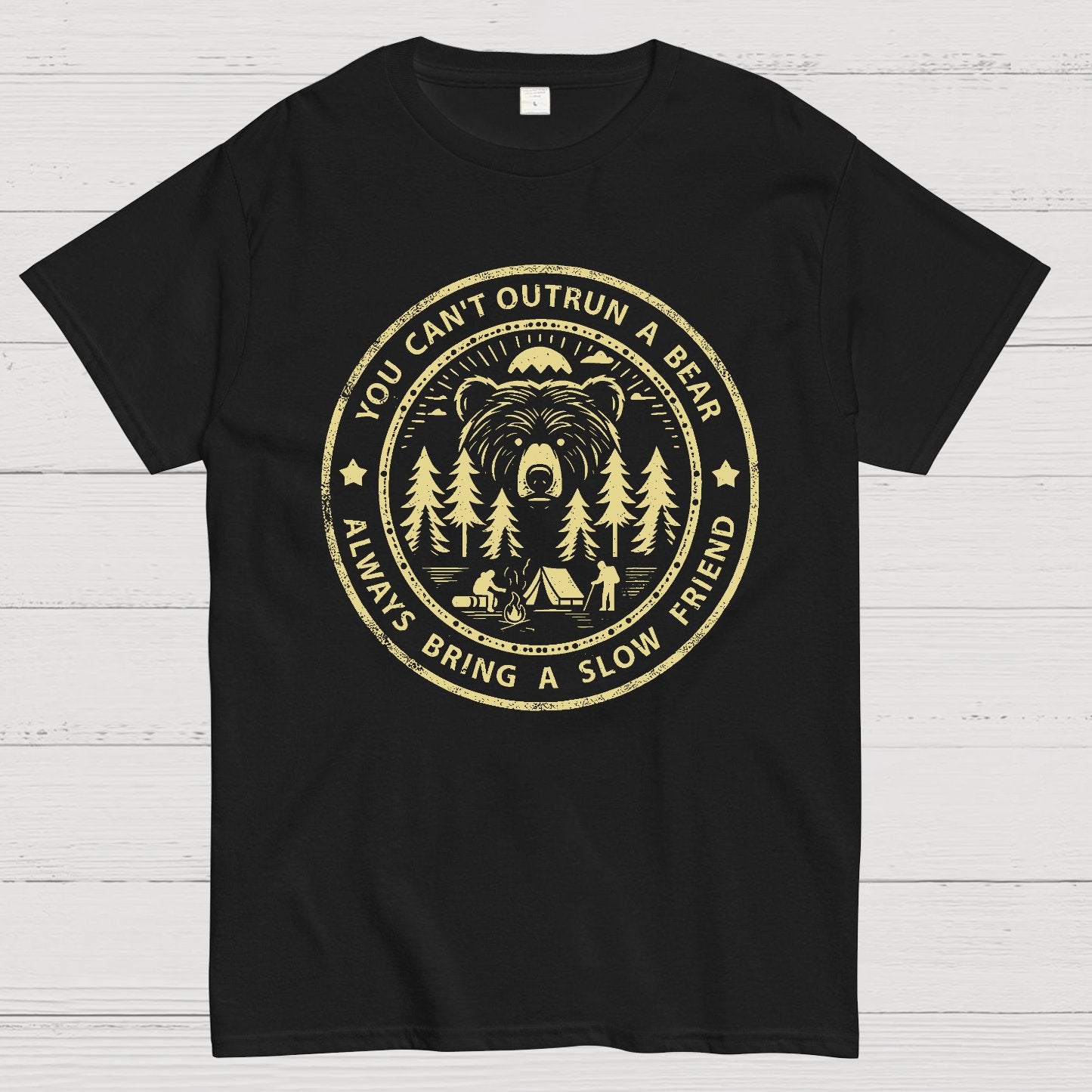 You Can't Outrun A Bear.Geek T-Shirt