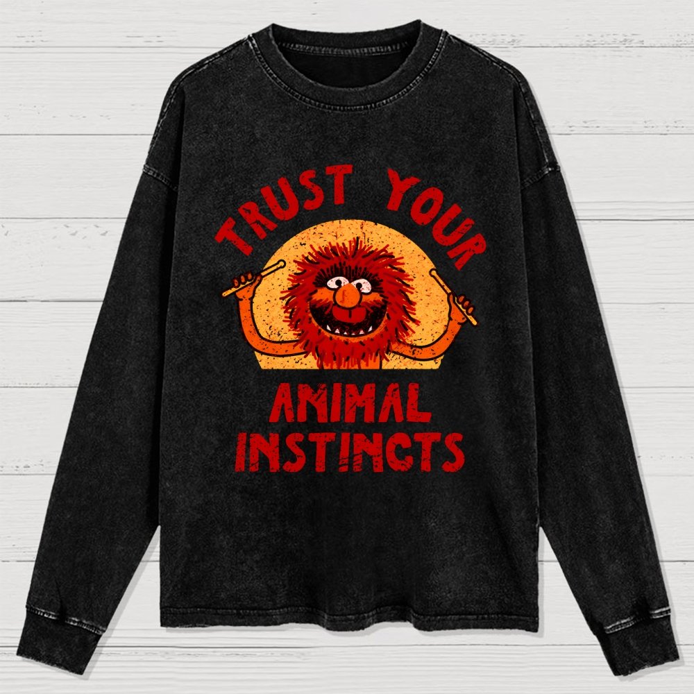 Trust Your Animal Instincts Washed Long Sleeve Tee