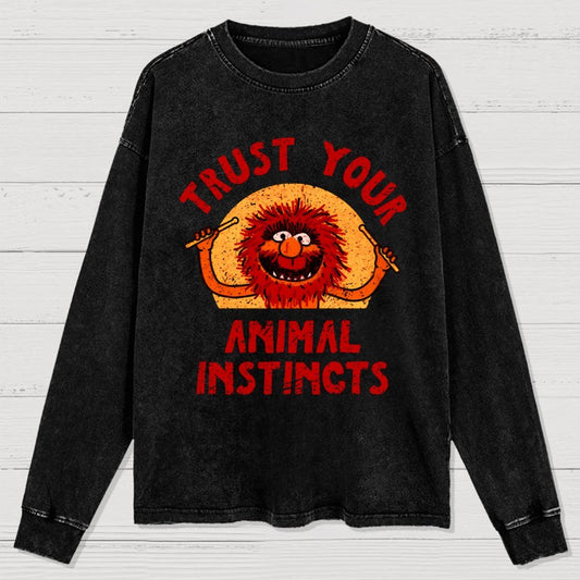 Trust Your Animal Instincts Washed Long Sleeve Tee
