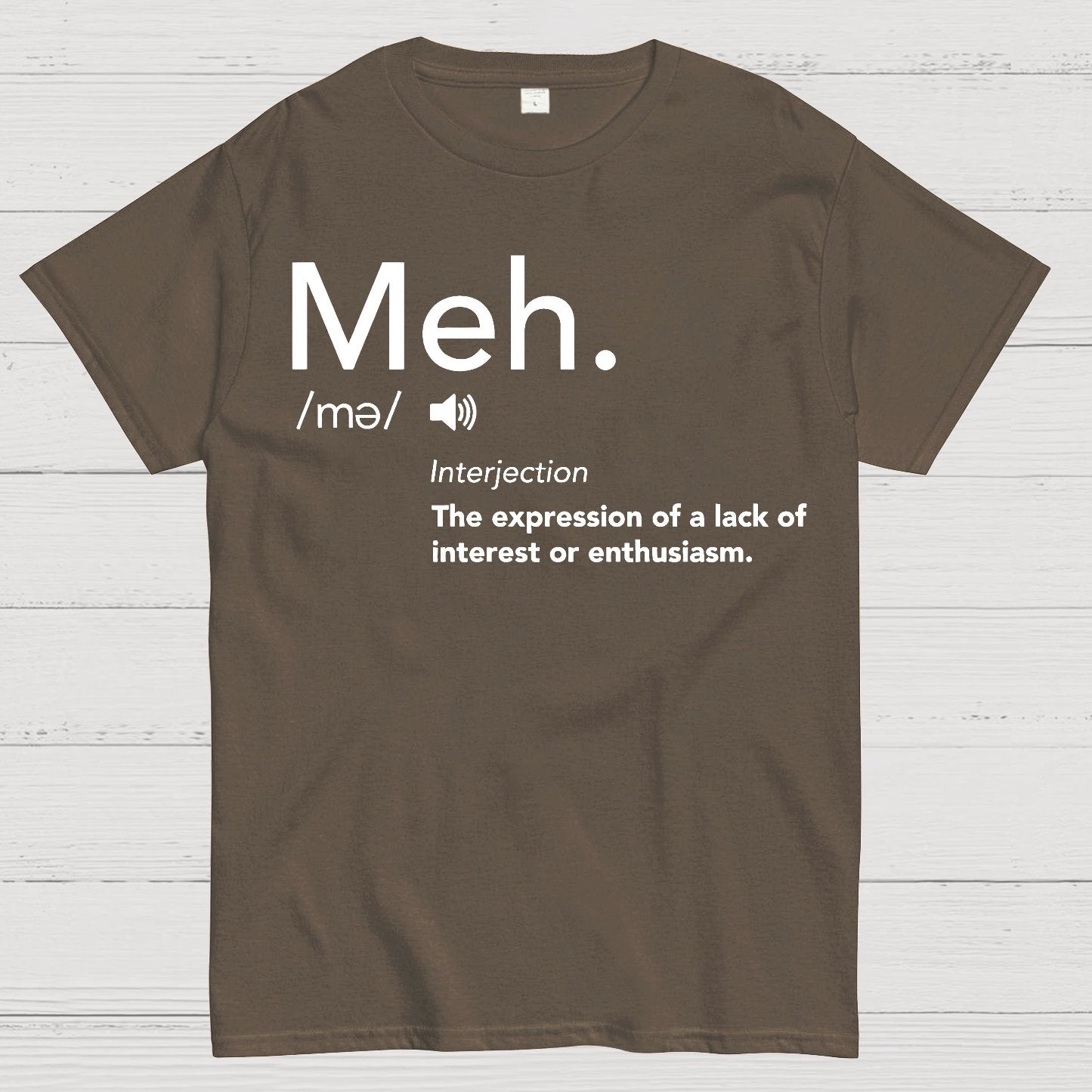 Meh Defintion-Funny Geek T-Shirt