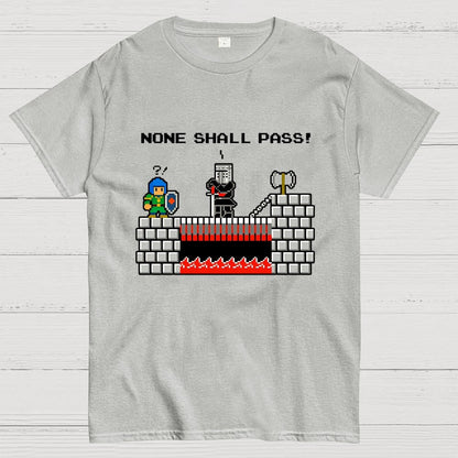 None Shall Pass Including Plumbers Geek T-Shirt
