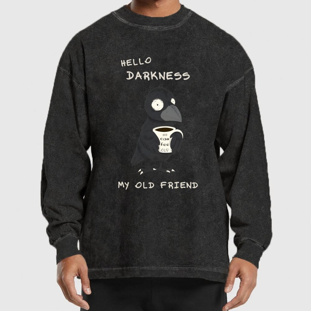 Hello Darkness Washed Long Sleeve Tee