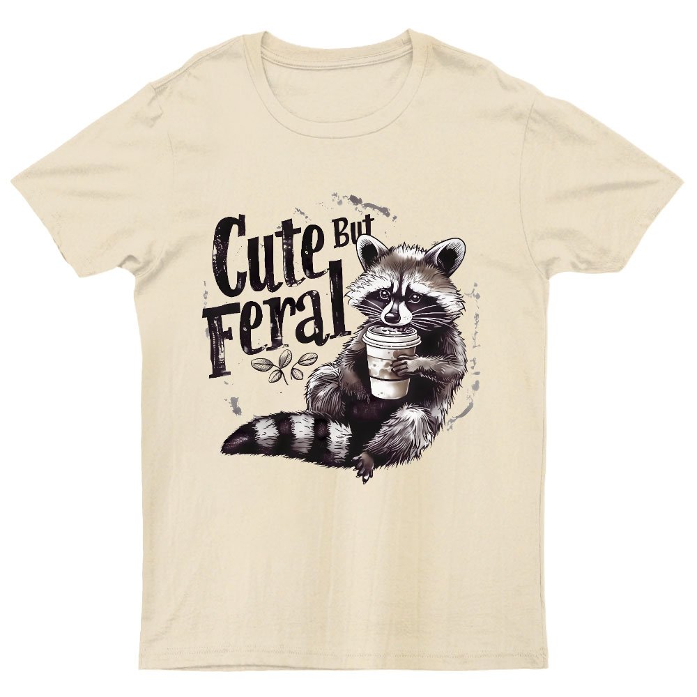 Cute But Feral Nerdy T-Shirt