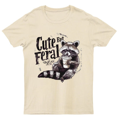 Cute But Feral Nerdy T-Shirt