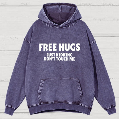 Free Hugs Just Kidding Don't Touch Me Vintage Distressed Hoodie