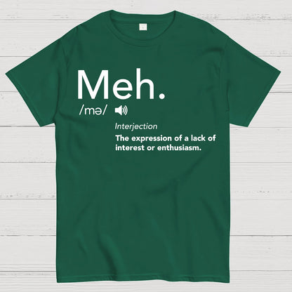 Meh Defintion-Funny Geek T-Shirt