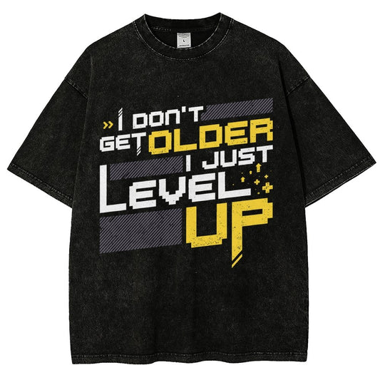 I Don't Older Just Level UP Vintage Distressed T-shirt