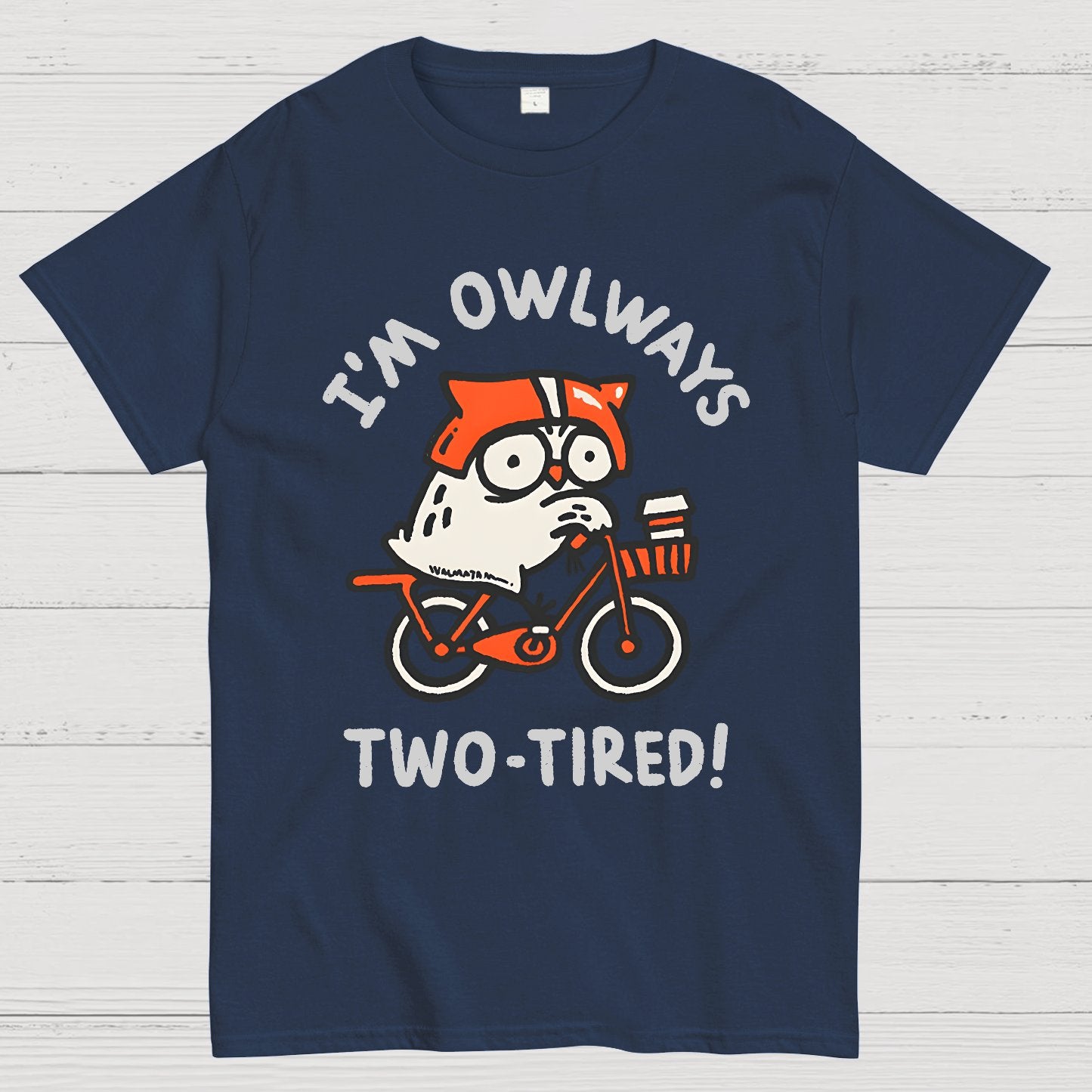 I'm Always Two-Tired Geek T-Shirt