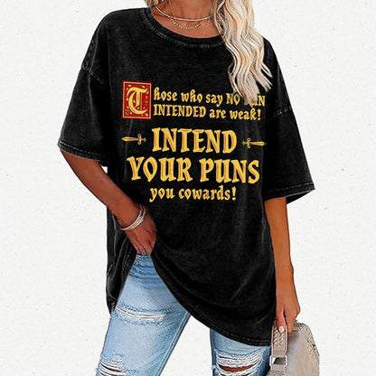 Intend Your Puns! Vintage Distressed T-shirt