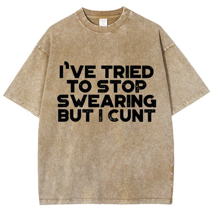 I've Tried To Stop Swearing But I Cunt Sunset Vintage Distressed T-shirt