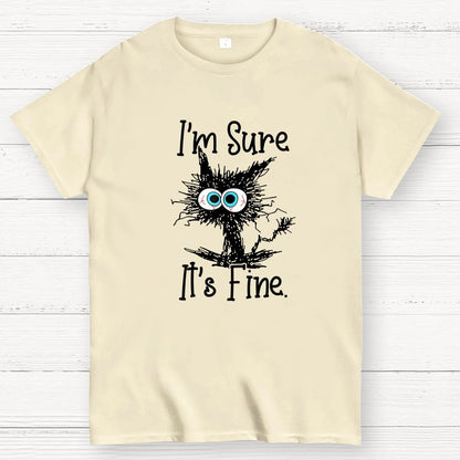 I’M Sure It’S Fine Geek T-Shirt