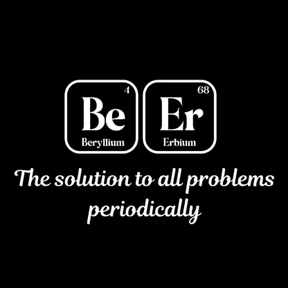 BeEr Periodic Table Chemistry Pun Geeky T-Shirt