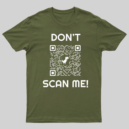 Don't Scan Me Geeky T-Shirt