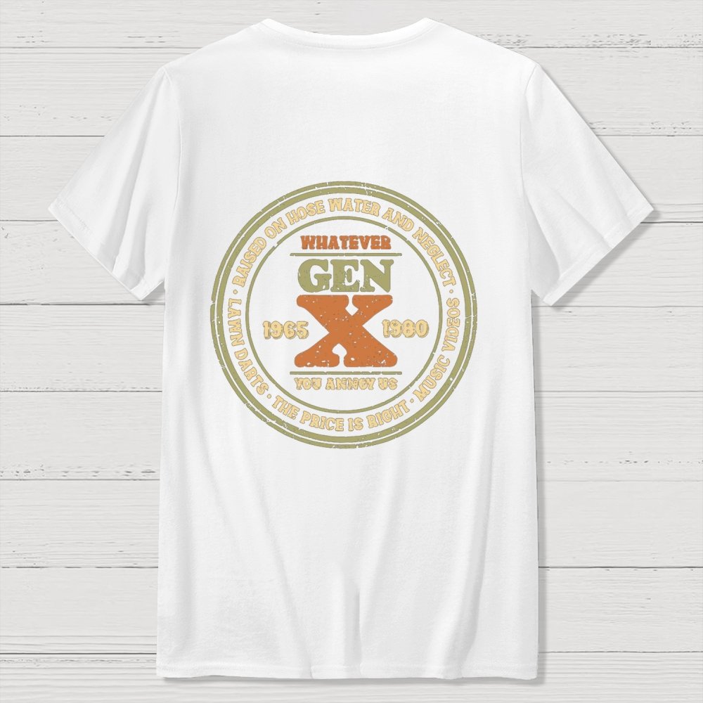 Raised on Hose Water and Neglect Front And Back Printing Geek T-Shirt
