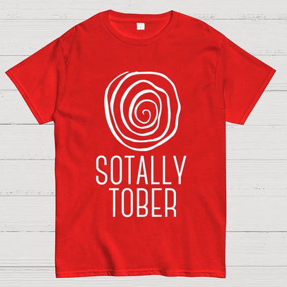 SOTALLY TOBER Geek T-Shirt