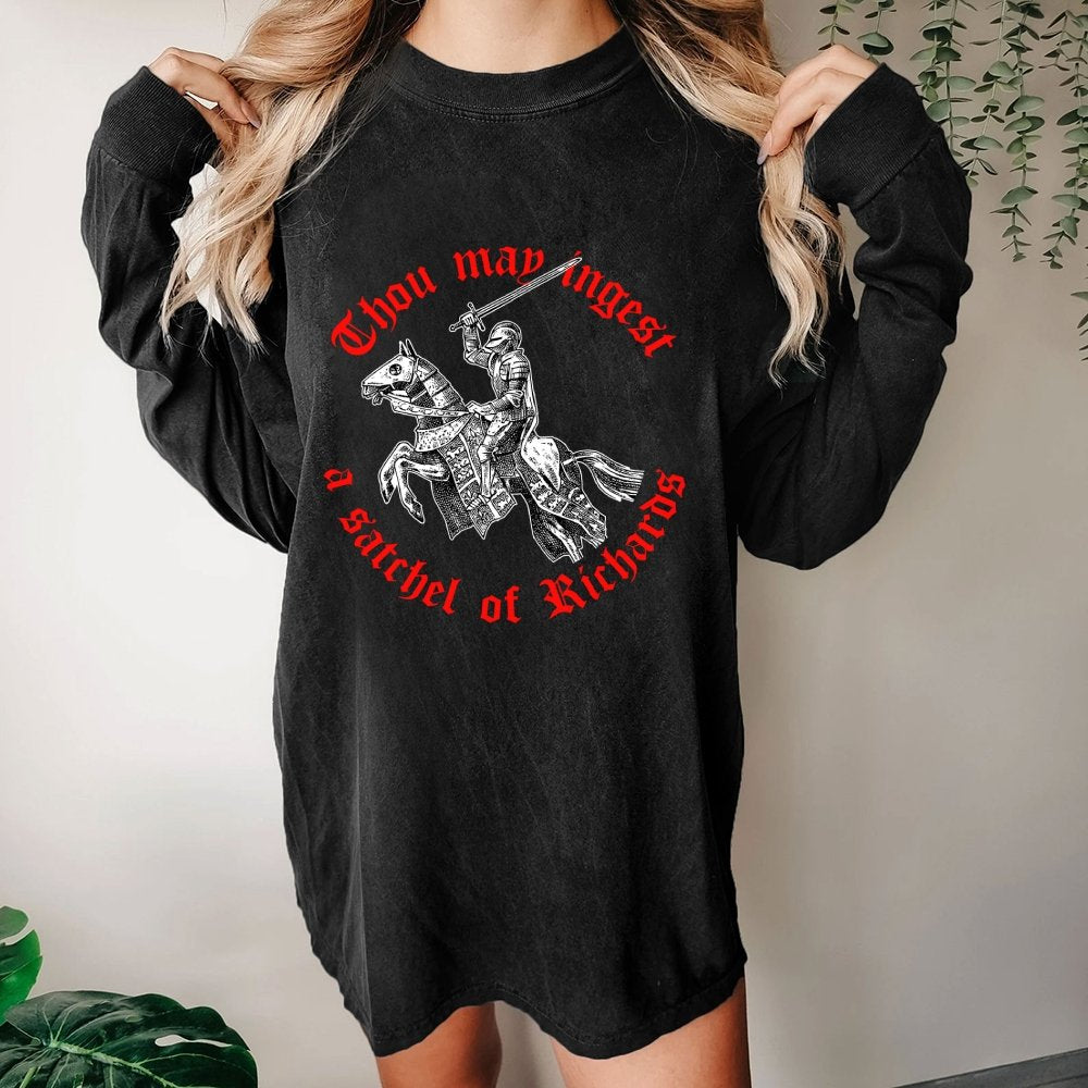 Thou May Ingest A Satchel Of Something Washed Long Sleeve Tee