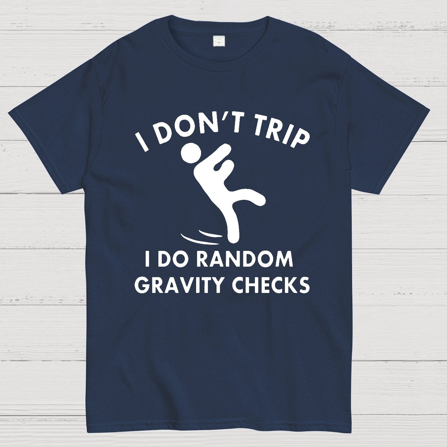 Random Gravity Checks Funny Geek T-Shirt