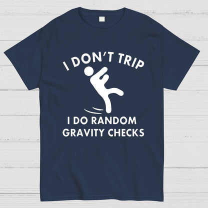 Random Gravity Checks Funny Geek T-Shirt
