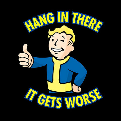 Hang In There It Gets Worse Vintage Distressed Washed Tank