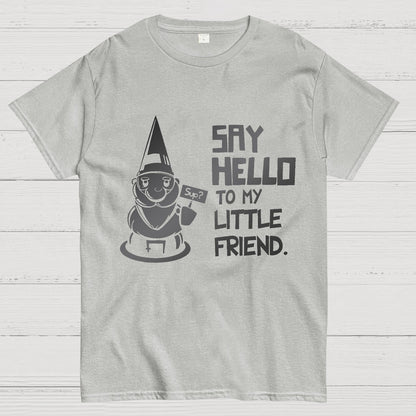 Say Hello To My Little Friend Geeky T-Shirt