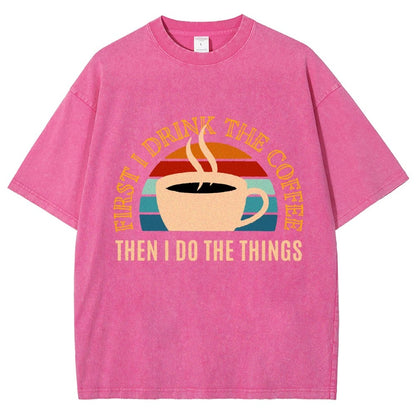 First the Coffee Vintage Distressed T-shirt
