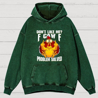 Don’T Like Me F-Caw-F Problem Solved Vintage Distressed Hoodie