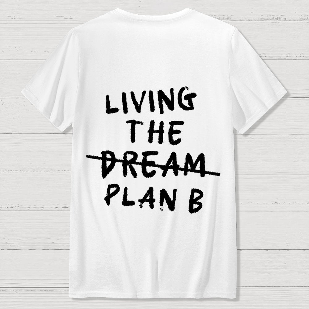 Living Plan B Back Printing Geek T-Shirt