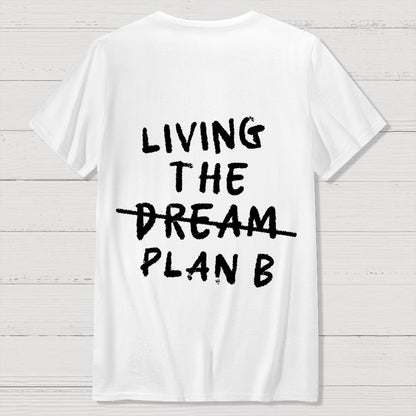Living Plan B Back Printing Geek T-Shirt
