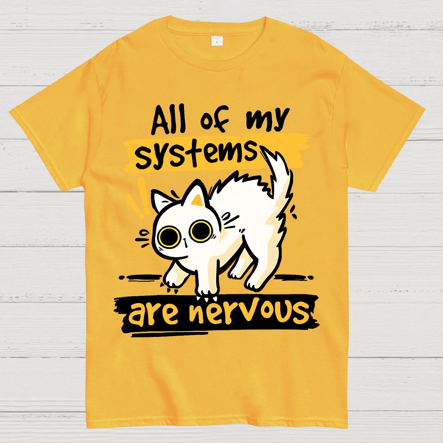 All of my Systems are Nervous Geek T-Shirt