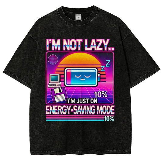 I’m Not Lazy… I’m Just On Energy-Saving Mode Vintage Distressed T-shirt