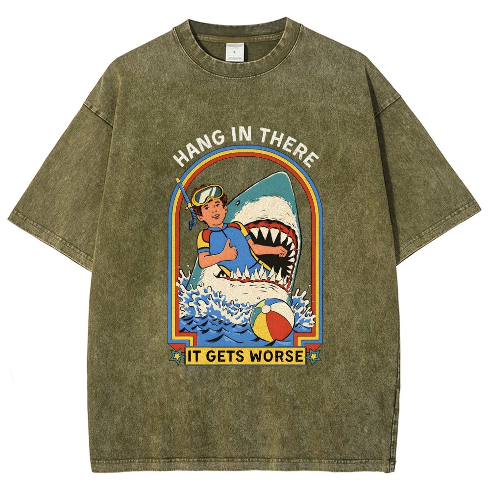 Hang In There It Gets Worse Vintage Distressed T-shirt