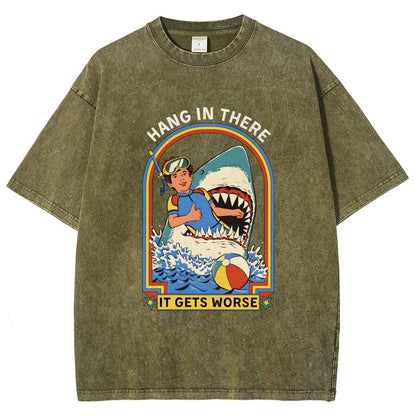 Hang In There It Gets Worse Vintage Distressed T-shirt