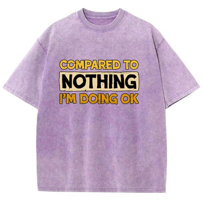 Ok Compared To Nothing Vintage Distressed T-shirt