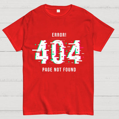 404 Not Found Geeky T-Shirt