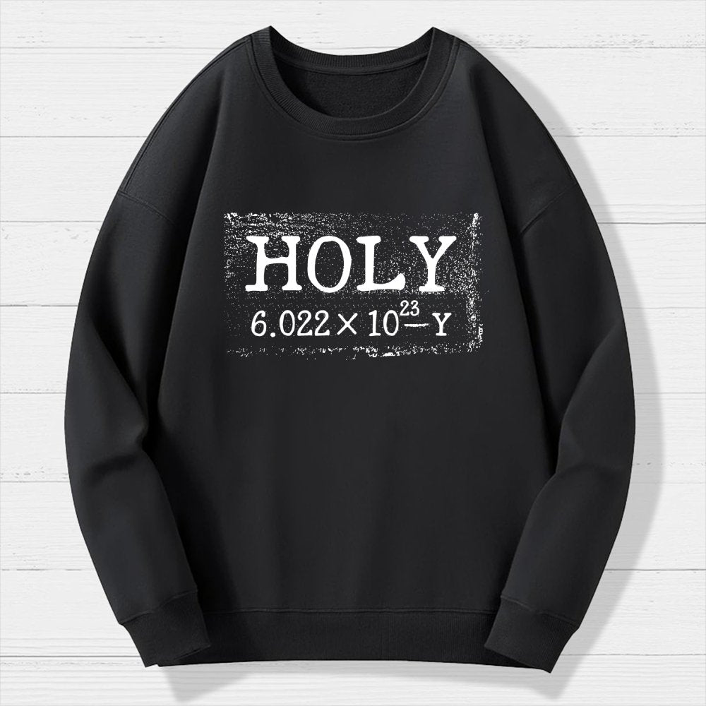 Holy Moley Avogadro Mole Shirt, Funny Chemistry Geek Cotton Sweatshirt