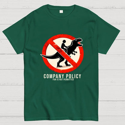 Company Policy Geek T-Shirt