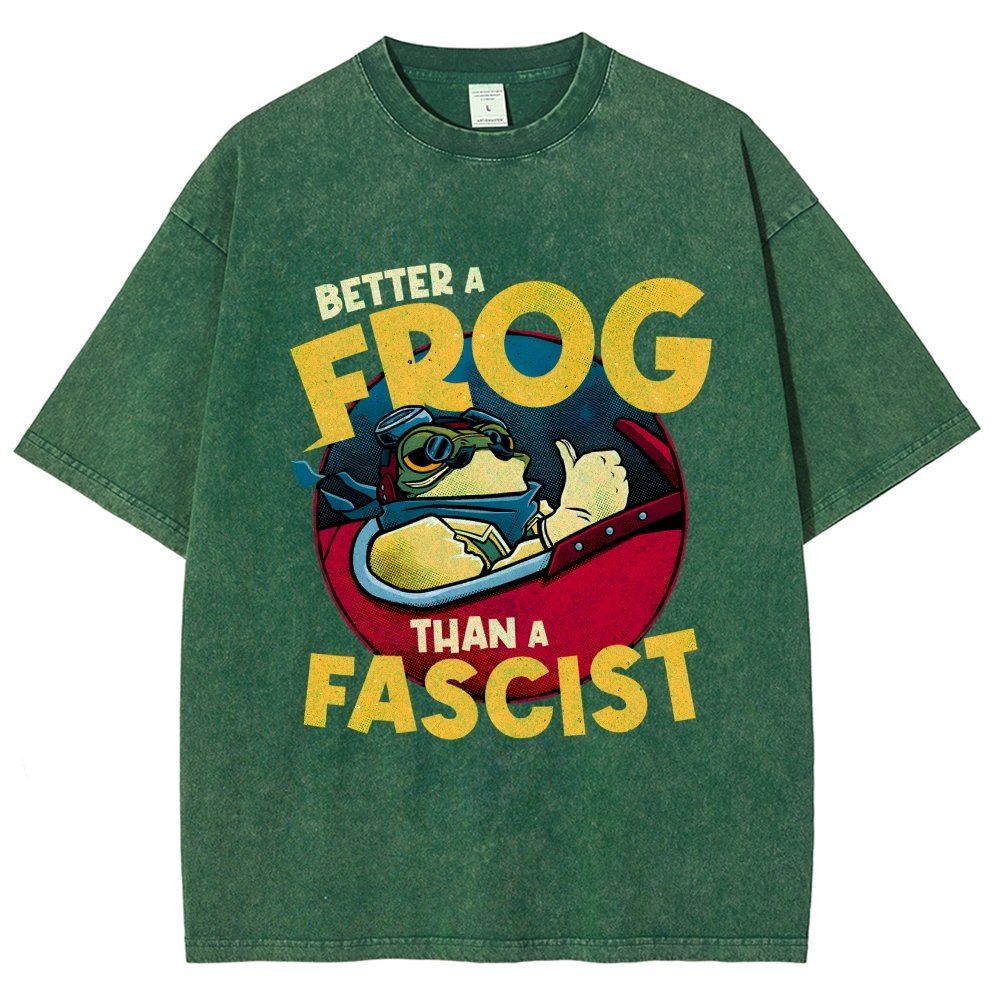 Better A Frog Than A Fascist Vintage Distressed T-shirt