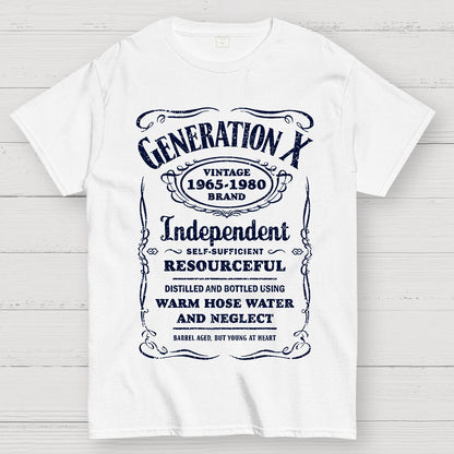 GEN X Barrel Aged, But Young At Heart Geek T-Shirt