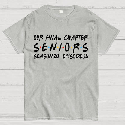 Our Final Chapter Seniors 2025 Geek T-Shirt