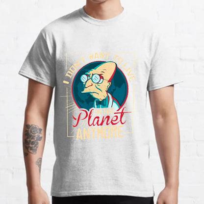 I Don't Want To Live On This Planet Anymore Geeky T-Shirt