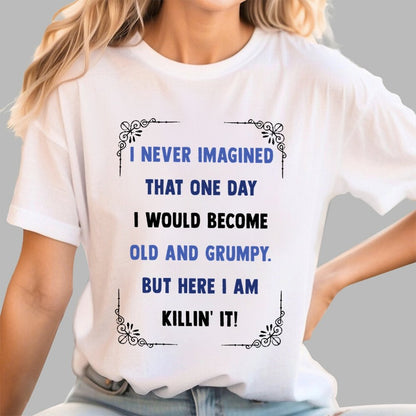 Old and grumpy Geek T-Shirt
