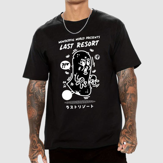 last resort. Sarcasm Geek T-Shirt